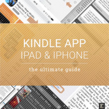 The ultimate guide to using Kindle app for iPad and iPhone